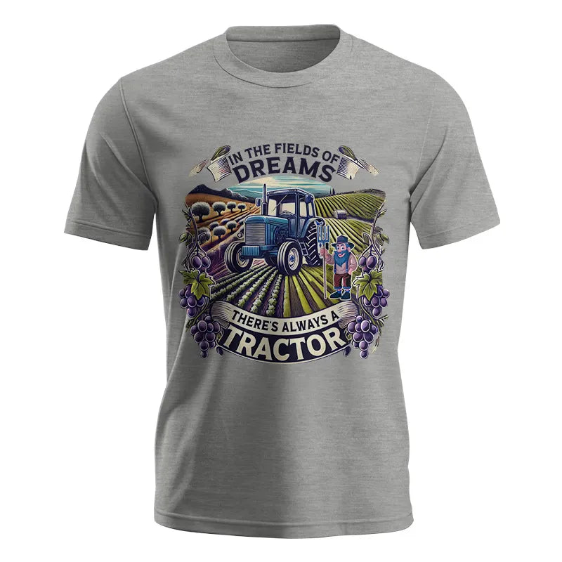 In The Fields Of Dreams There's Always A Tractor 1 - Unisex Jersey Short Sleeve Tee