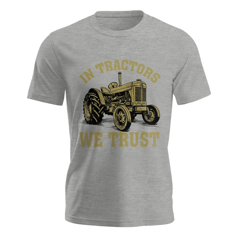 In Tractors We Trust - Unisex Jersey Short Sleeve Tee