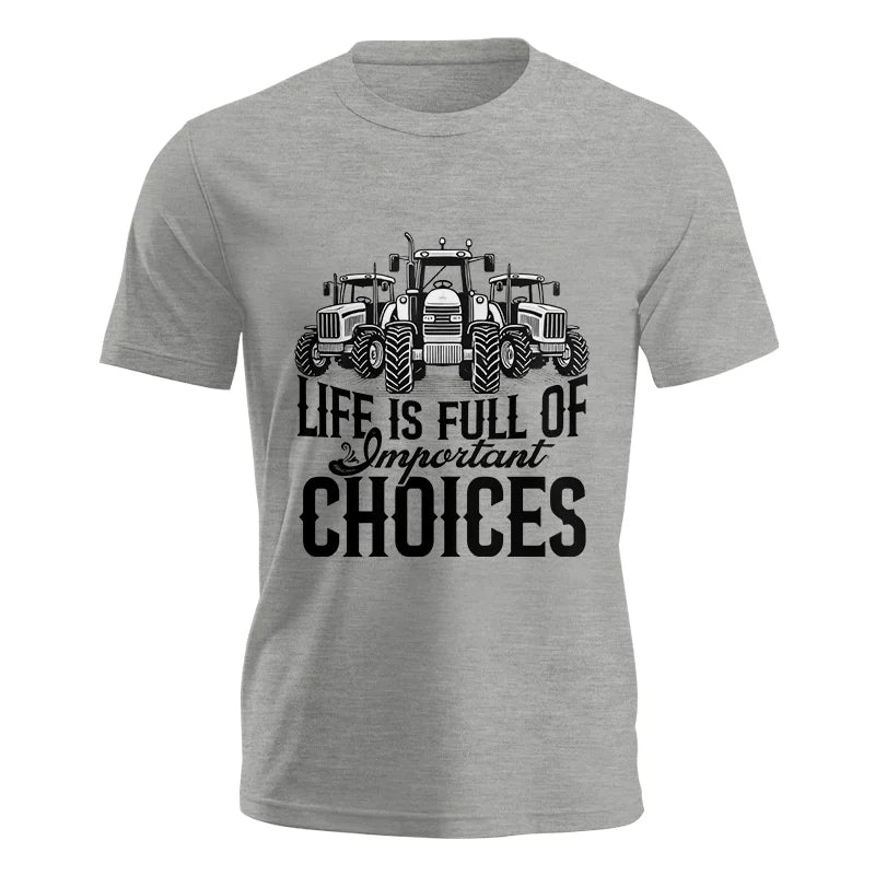 Image of Life Is Full Of Important Choices 2 - Unisex Jersey Short Sleeve Tee