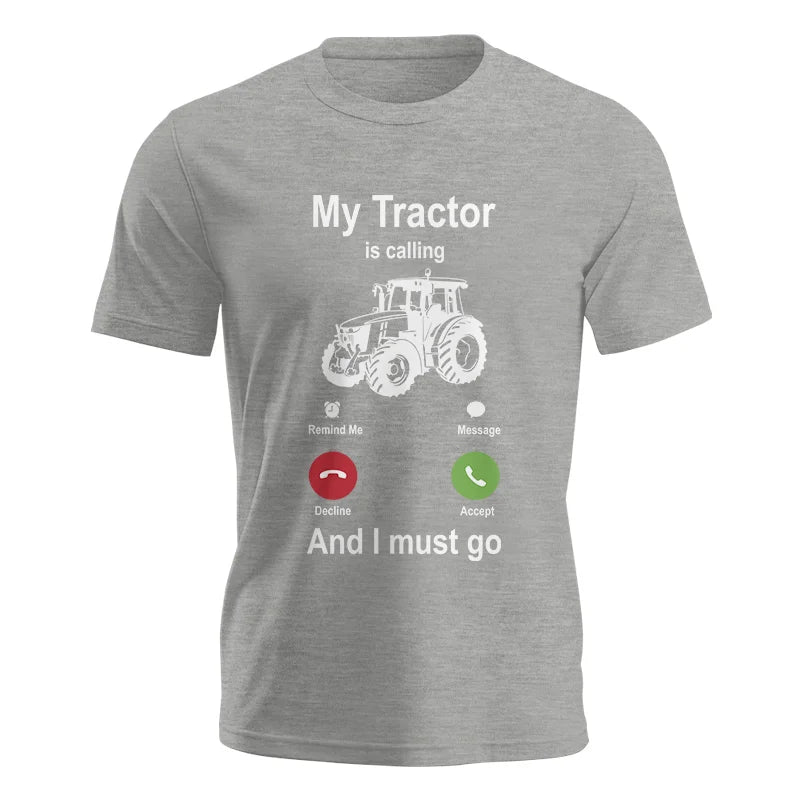 My Tractor Is Calling - Unisex Jersey Short Sleeve Tee