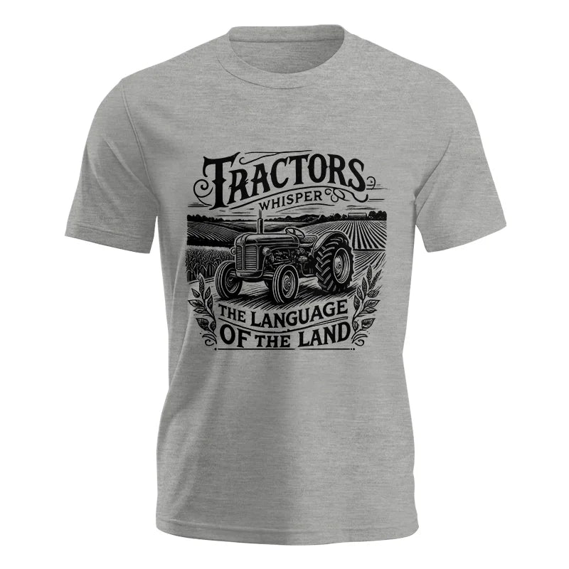 Tractors Whisper The Language Of The Land 1 - Unisex Jersey Short Sleeve Tee