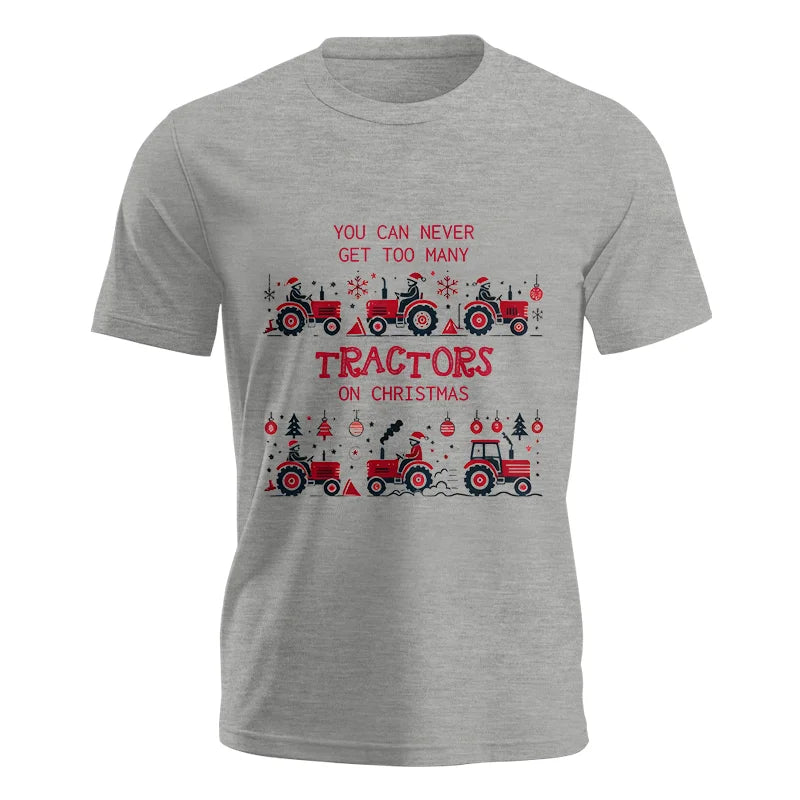 Image of You Can Never Get Too Many Tractors On Christmas 2 - Unisex Jersey Short Sleeve Tee