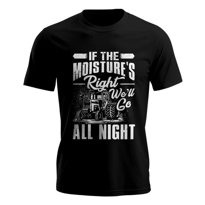 Image of Farmer Tractor If Moistures Right We'll Go All Night - Unisex Jersey Short Sleeve Tee