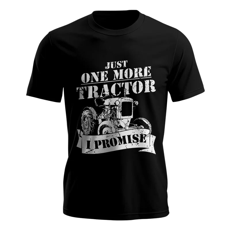 Image of Just One More Tractor I Promise Farmers Farming Farm - Unisex Jersey Short Sleeve Tee