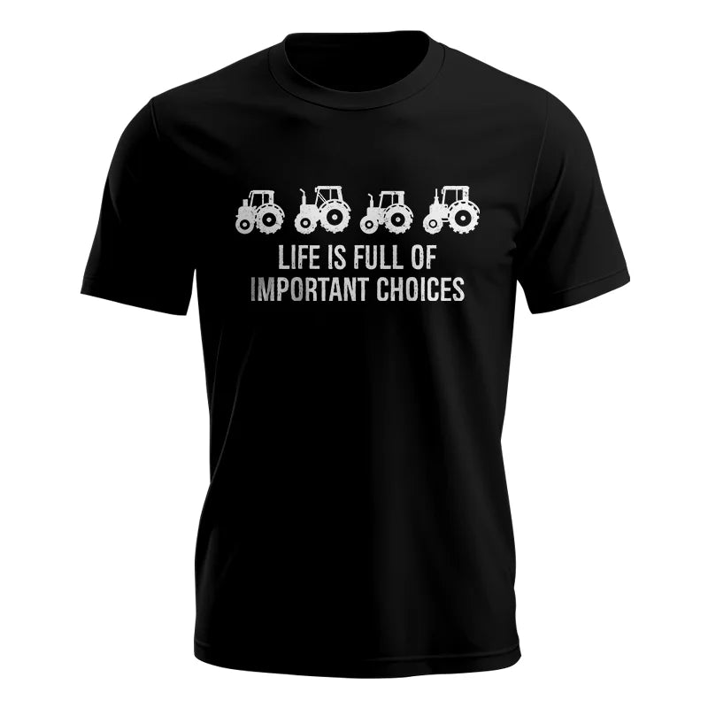 Image of Life Is Full Of Important Choices 18 - Unisex Jersey Short Sleeve Tee