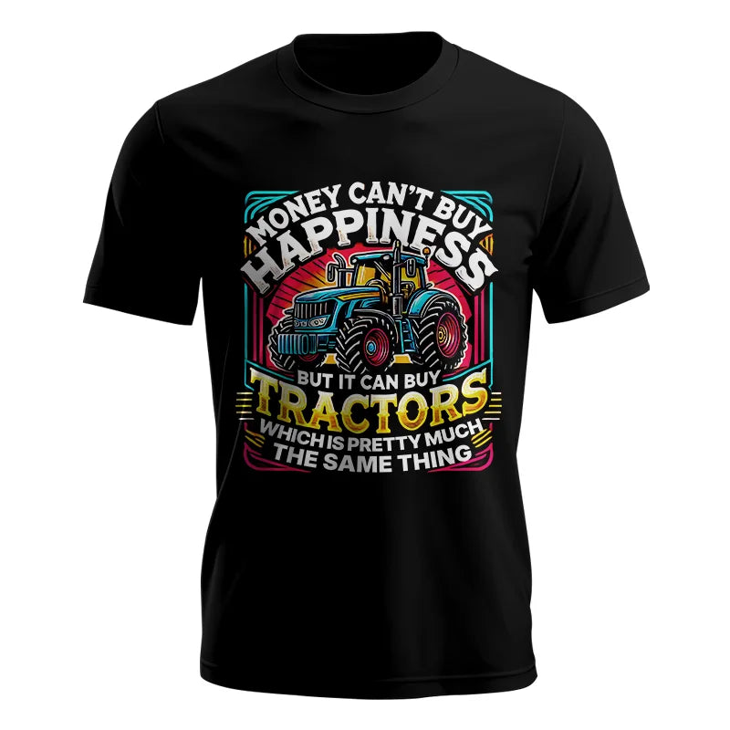 Money Can't Buy Happiness Can Buy Tractors - Unisex Jersey Short Sleeve Tee