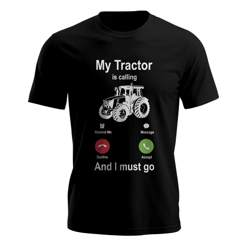 My Tractor Is Calling - Unisex Jersey Short Sleeve Tee