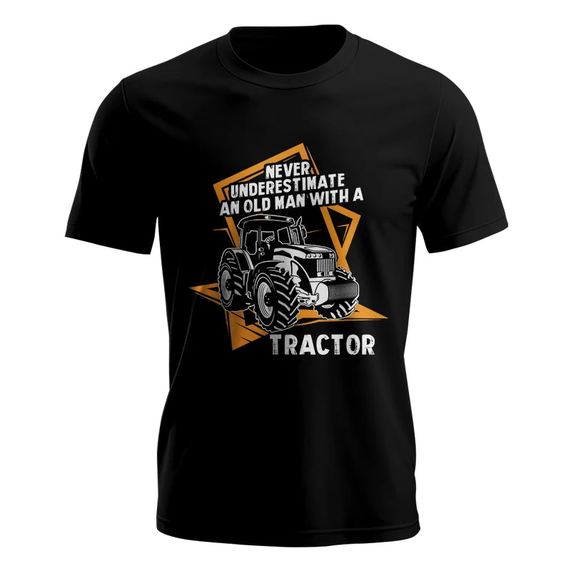 Image of Never Underestimate An Old Man With A Tractor Farming Dad - Unisex Jersey Short Sleeve Tee