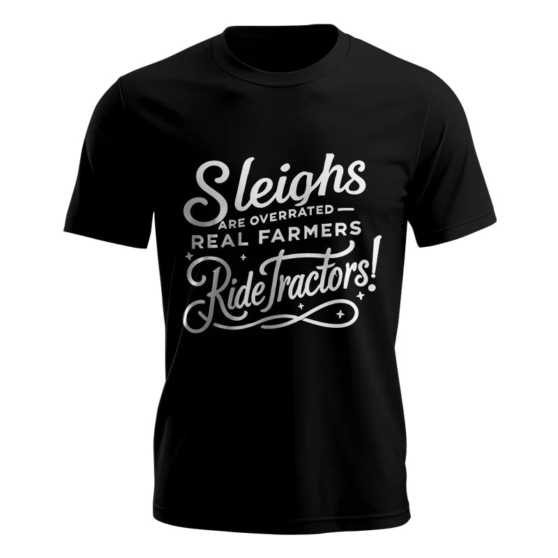 Image of Sleighs Are Overrated_Real Farmers Ride Tractors! - Unisex Jersey Short Sleeve Tee