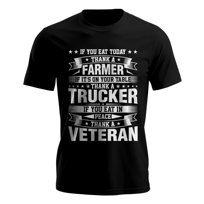 Image of Thank a Farmer Thank a Trucker Thank a Veteran Appreciation - Unisex Jersey Short Sleeve Tee