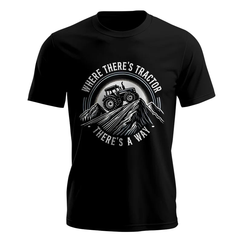 Where There's A Tractor There's A Way 4 - Unisex Jersey Short Sleeve Tee