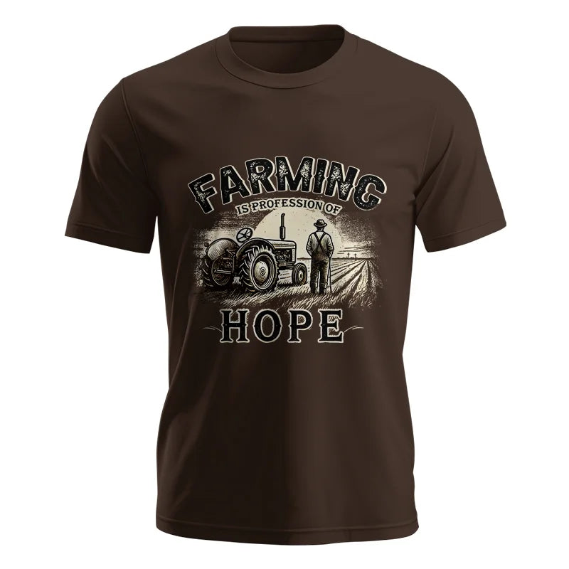 Farming Is A Profession Of Hope 2 - Unisex Jersey Short Sleeve Tee