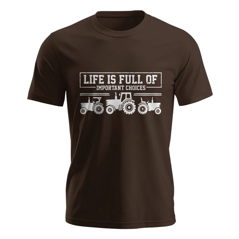 Life Is Full Of Important Choices 31 - Unisex Jersey Short Sleeve Tee