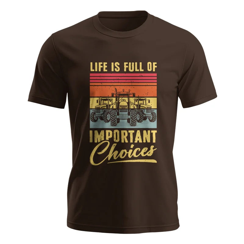 Image of Life Is Full Of Important Choices 39 - Unisex Jersey Short Sleeve Tee