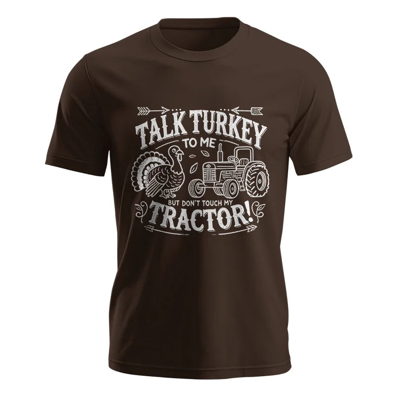 Talk Turkey to Me But Don’t Touch My Tractor 2 - Unisex Jersey Short Sleeve Tee