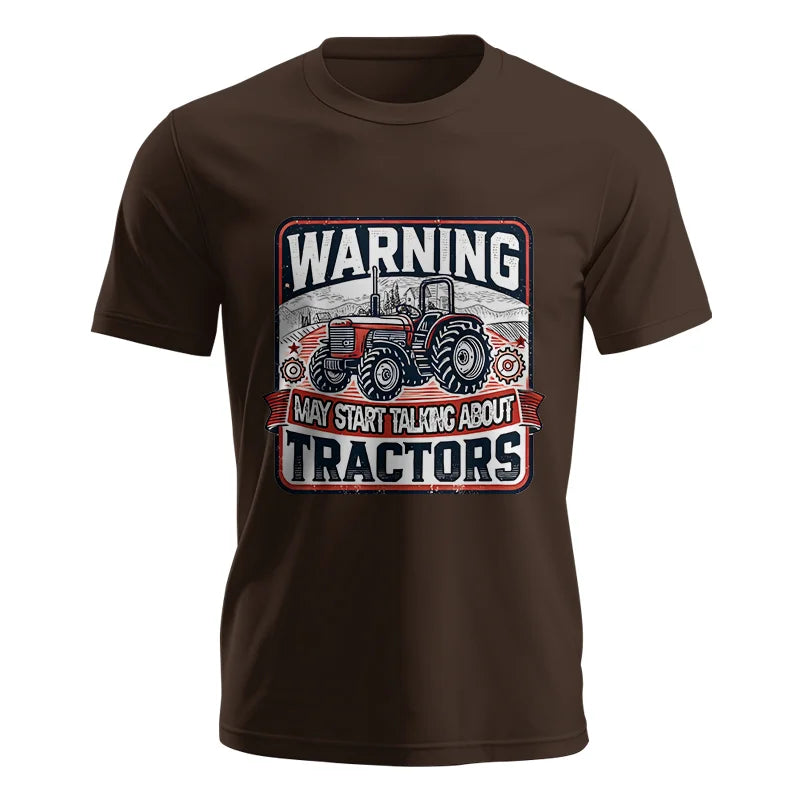 Warning May Start Talking About Tractors - Unisex Jersey Short Sleeve Tee