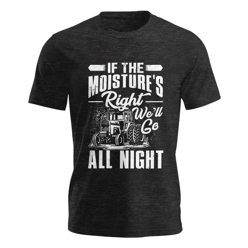 Image of Farmer Tractor If Moistures Right We'll Go All Night - Unisex Jersey Short Sleeve Tee