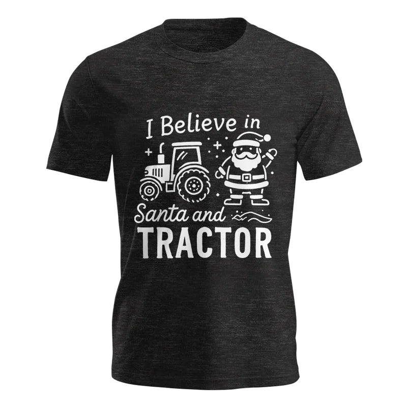 I Believe In Santa And Tractor - Unisex Jersey Short Sleeve Tee