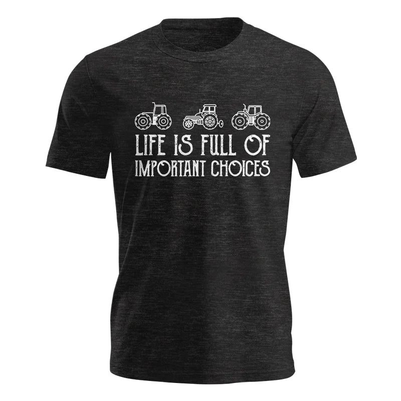 Image of Life Is Full Of Important Choices 7 - Unisex Jersey Short Sleeve Tee