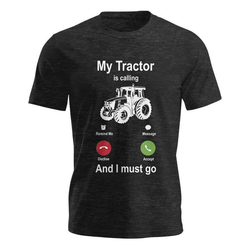 My Tractor Is Calling - Unisex Jersey Short Sleeve Tee