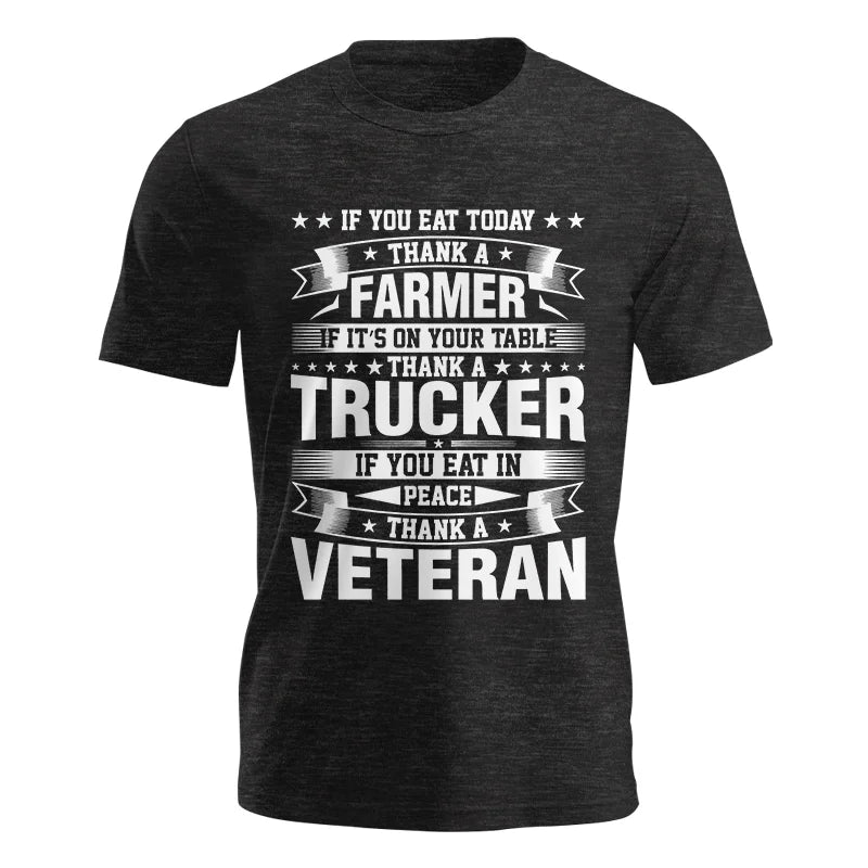 Image of Thank a Farmer Thank a Trucker Thank a Veteran Appreciation - Unisex Jersey Short Sleeve Tee