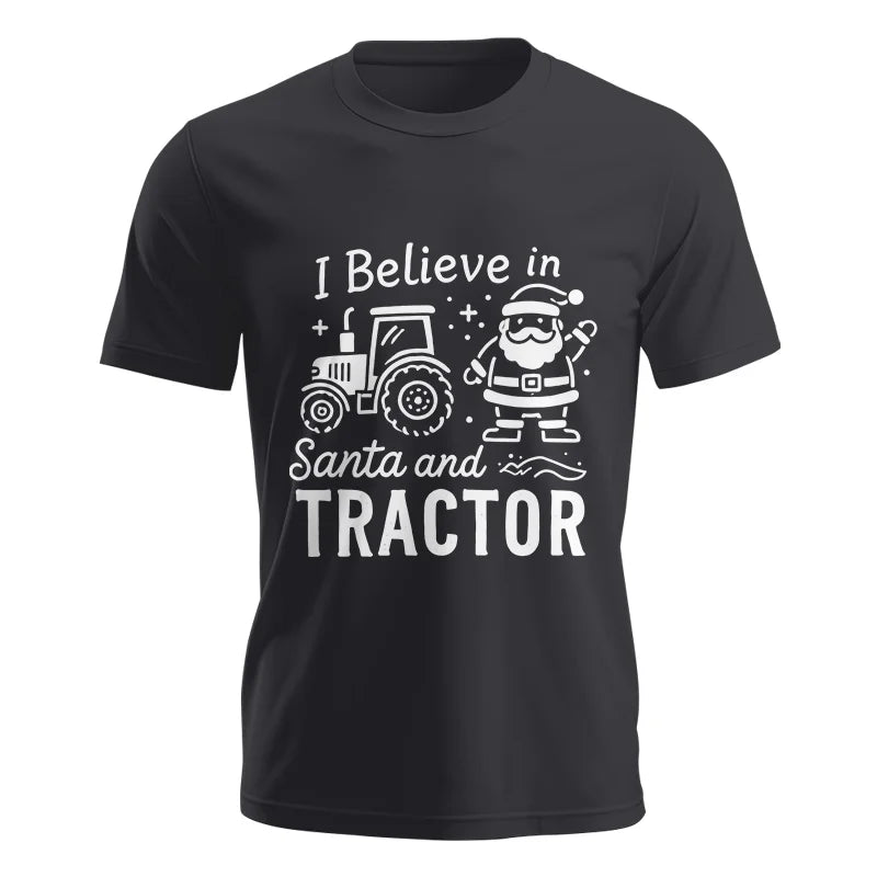 I Believe In Santa And Tractor - Unisex Jersey Short Sleeve Tee