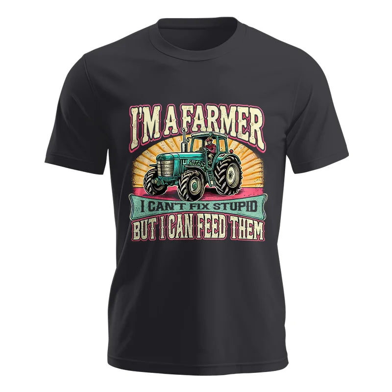 I'm A Farmer_Fix Stupid_Feed Them - Unisex Jersey Short Sleeve Tee