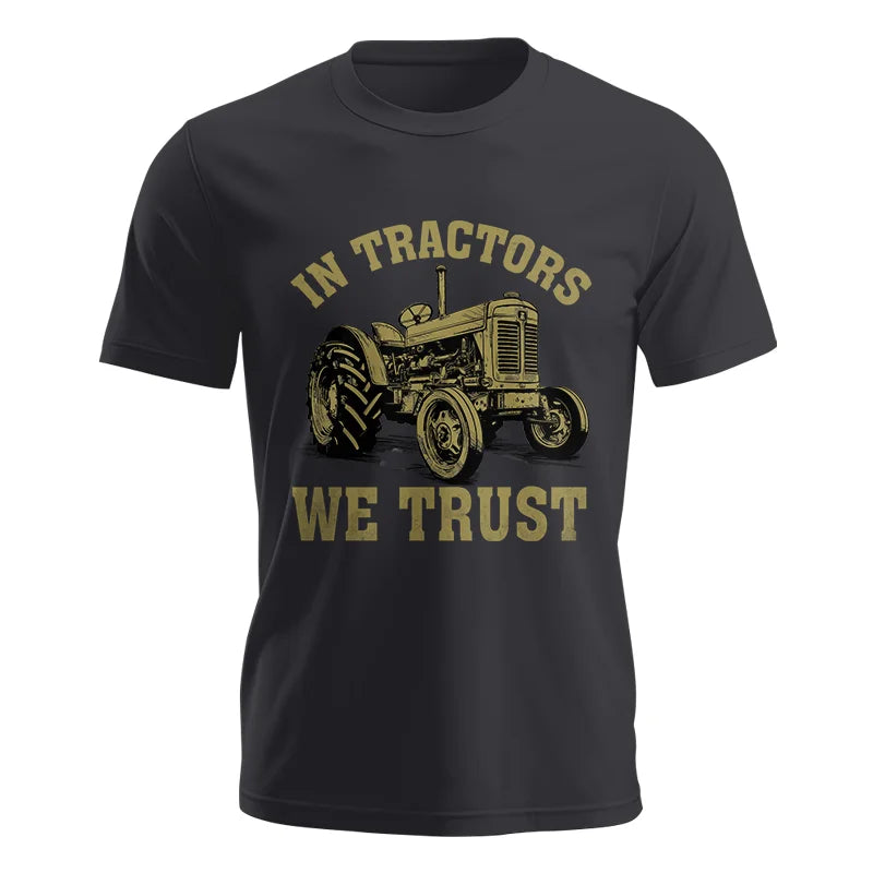 In Tractors We Trust - Unisex Jersey Short Sleeve Tee