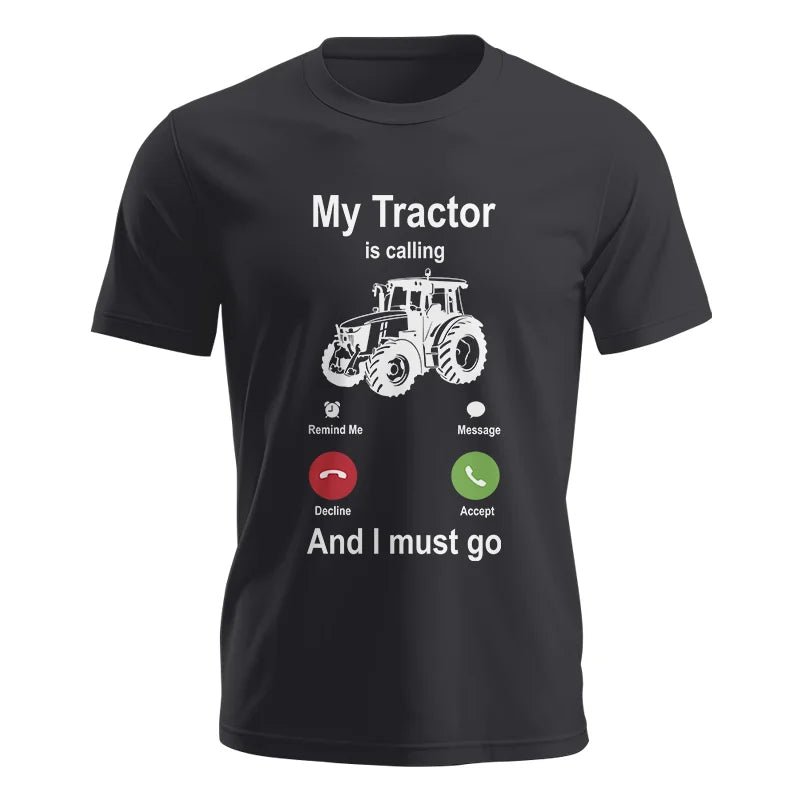 My Tractor Is Calling - Unisex Jersey Short Sleeve Tee