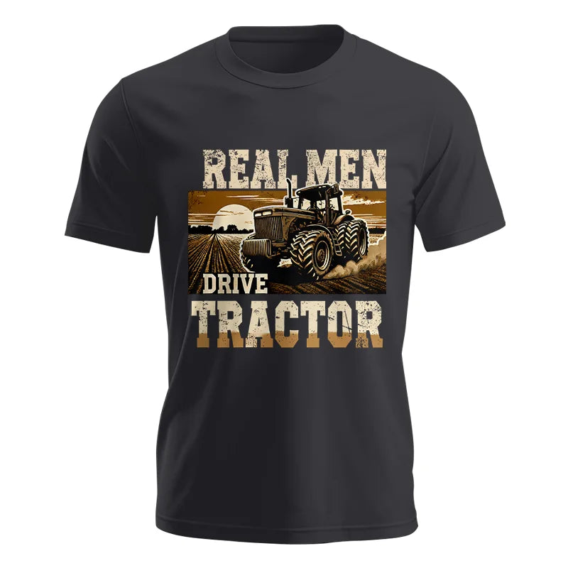 Real Men Drive Tractor - Unisex Jersey Short Sleeve Tee