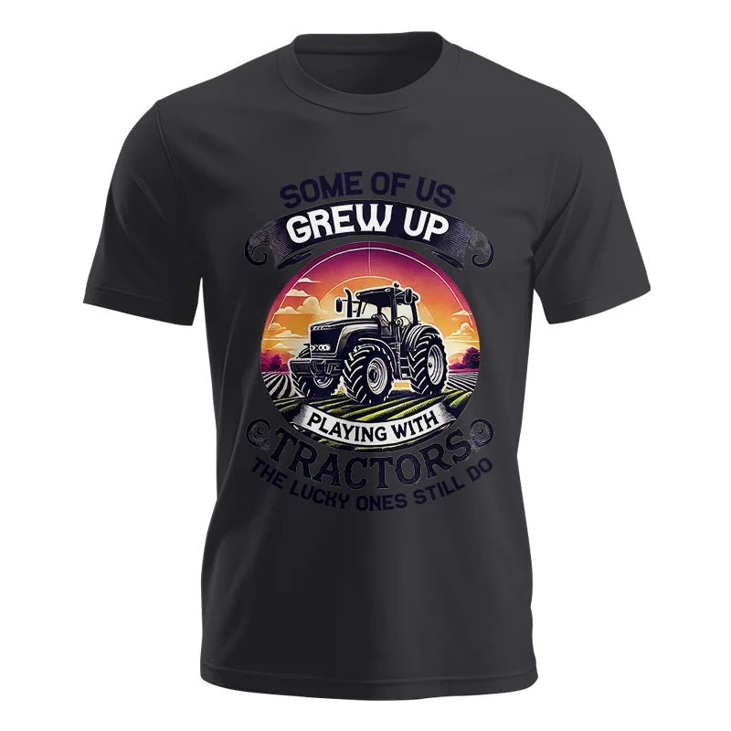 Some Of Us Grew Up Playing With Tractors 4 - Unisex Jersey Short Sleeve Tee