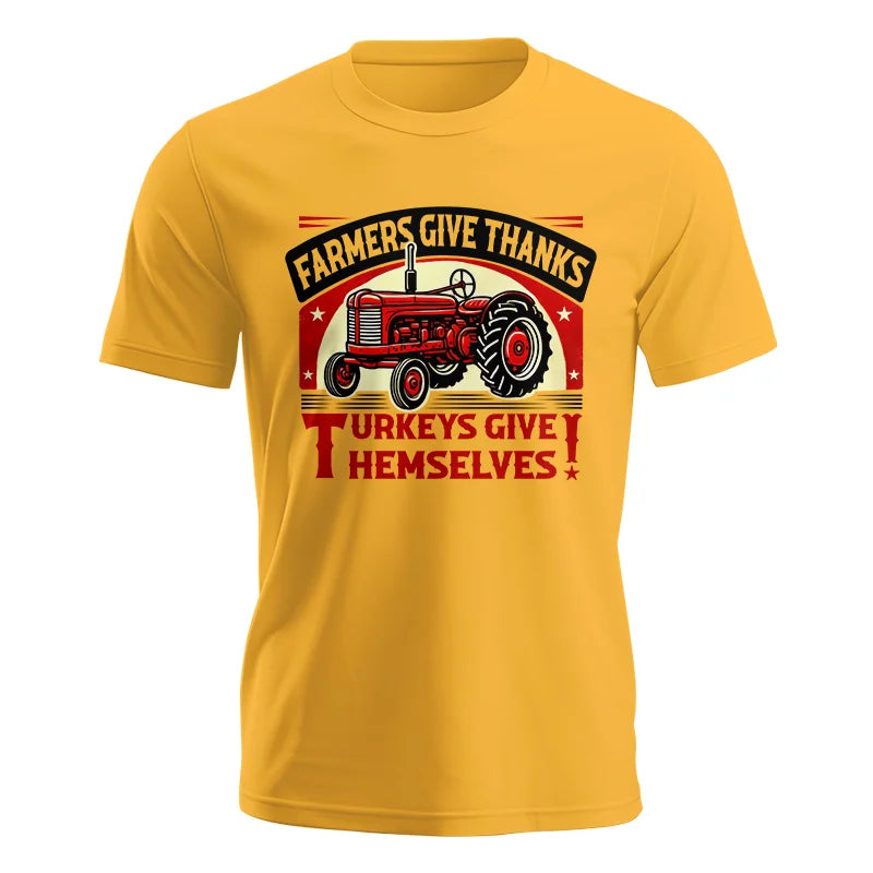 Image of Farmers Give Thanks Turkeys Give Themselves 2 - Unisex Jersey Short Sleeve Tee