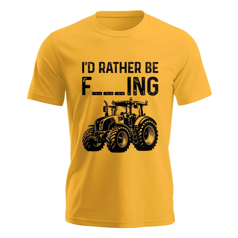 Funny I Would Rather Be Farming Tractor 1 - Unisex Jersey Short Sleeve Tee