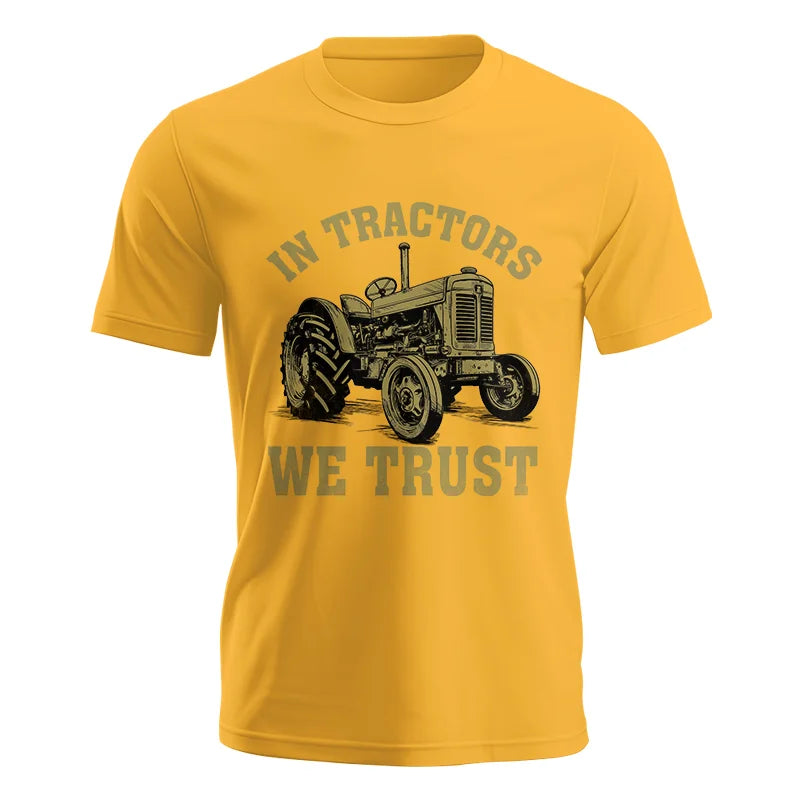 In Tractors We Trust - Unisex Jersey Short Sleeve Tee