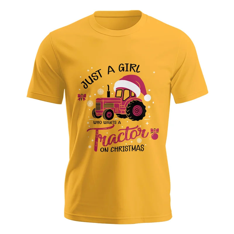 Just A Girl Who Want A Tractor On Christmas - Unisex Jersey Short Sleeve Tee