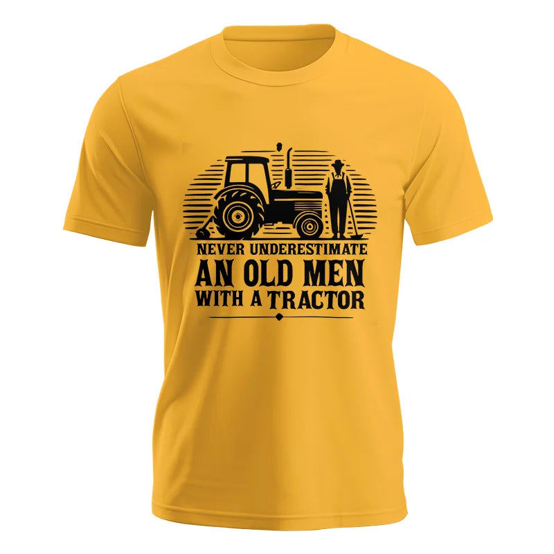 Never Underestimate An Old Men With A Tractor - Unisex Jersey Short Sleeve Tee