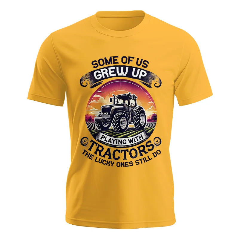 Some Of Us Grew Up Playing With Tractors 4 - Unisex Jersey Short Sleeve Tee