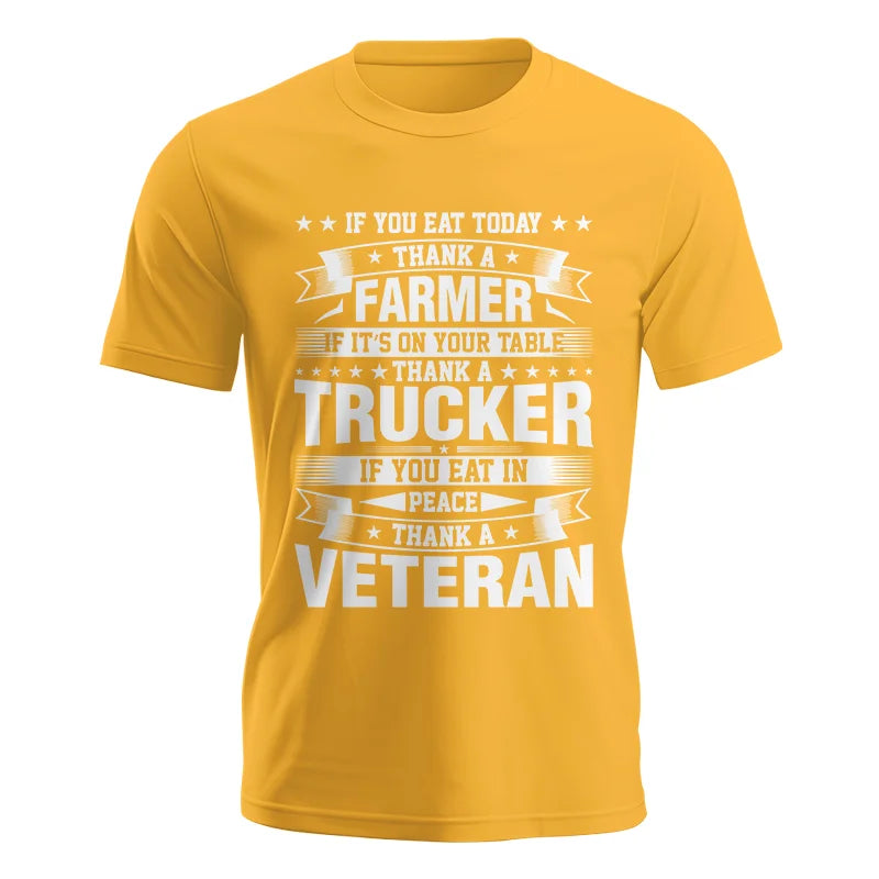 Image of Thank a Farmer Thank a Trucker Thank a Veteran Appreciation - Unisex Jersey Short Sleeve Tee