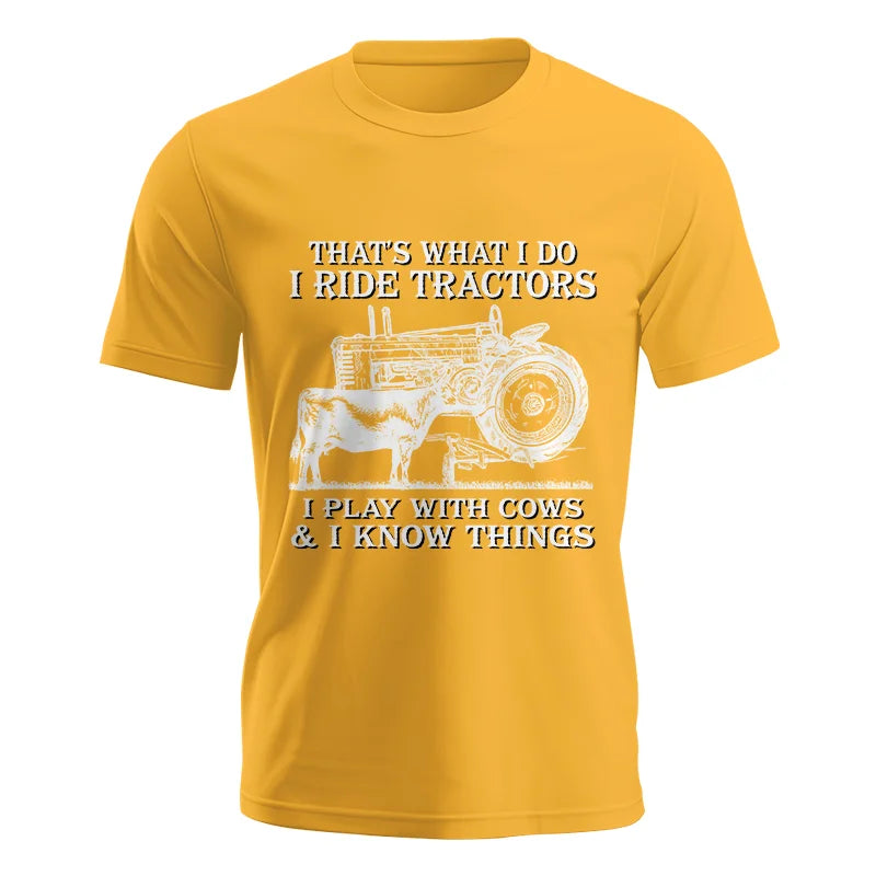 That's What I Do I Ride Tractors - Unisex Jersey Short Sleeve Tee