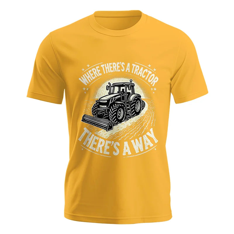 Where There's A Tractor There's A Way 1 - Unisex Jersey Short Sleeve Tee