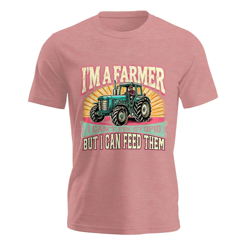 I'm A Farmer_Fix Stupid_Feed Them - Unisex Jersey Short Sleeve Tee