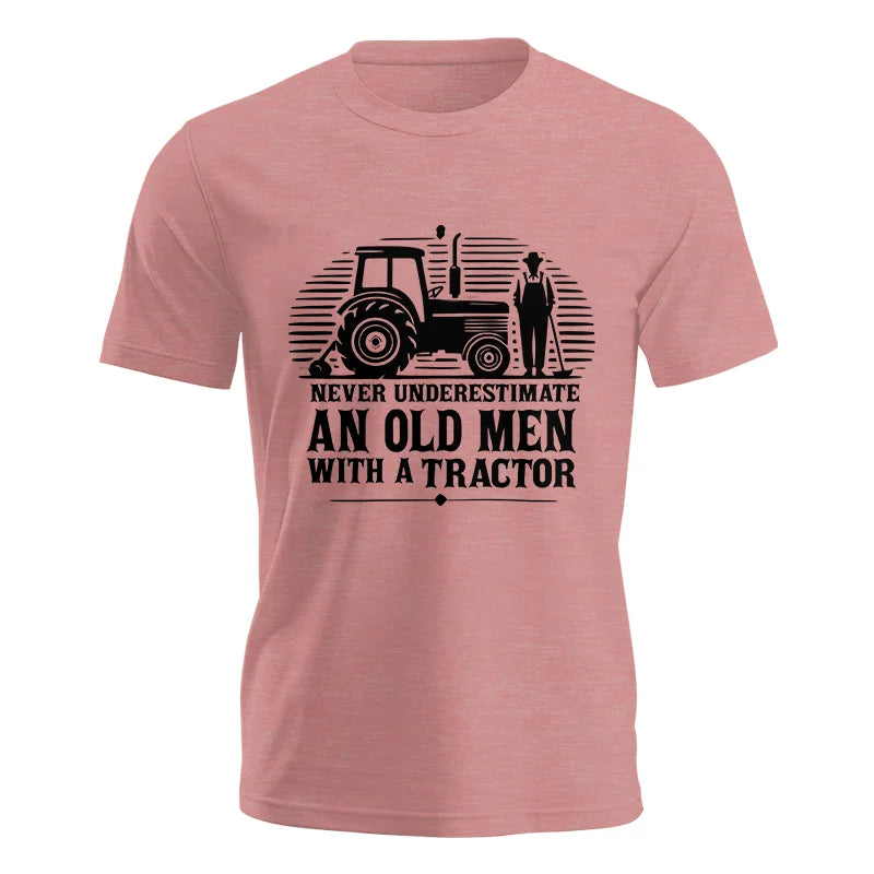 Never Underestimate An Old Men With A Tractor - Unisex Jersey Short Sleeve Tee