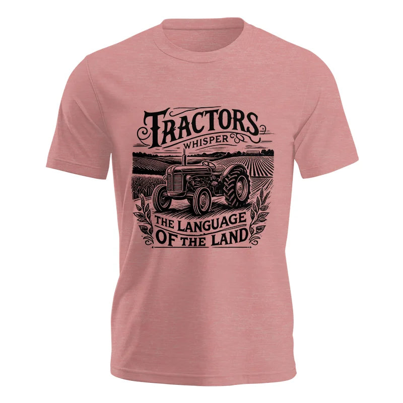 Tractors Whisper The Language Of The Land 1 - Unisex Jersey Short Sleeve Tee