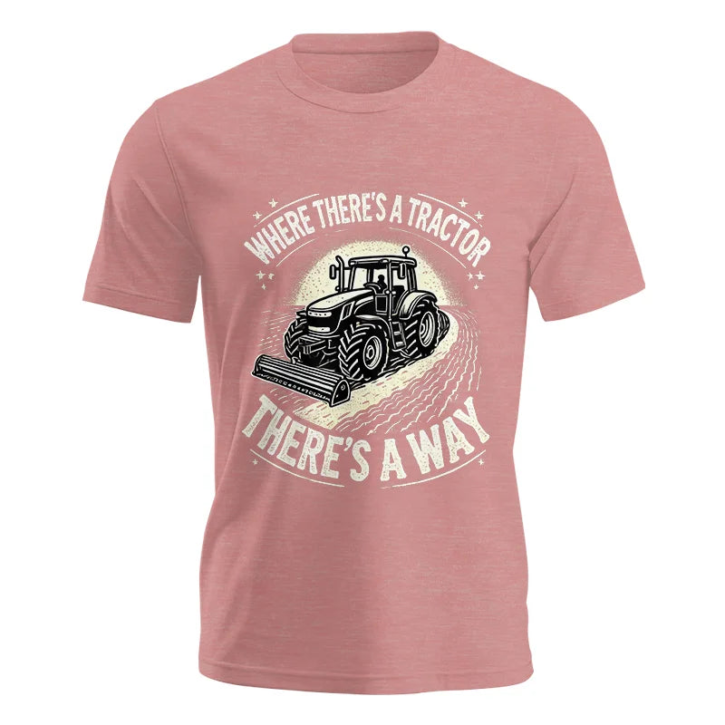 Where There's A Tractor There's A Way 1 - Unisex Jersey Short Sleeve Tee