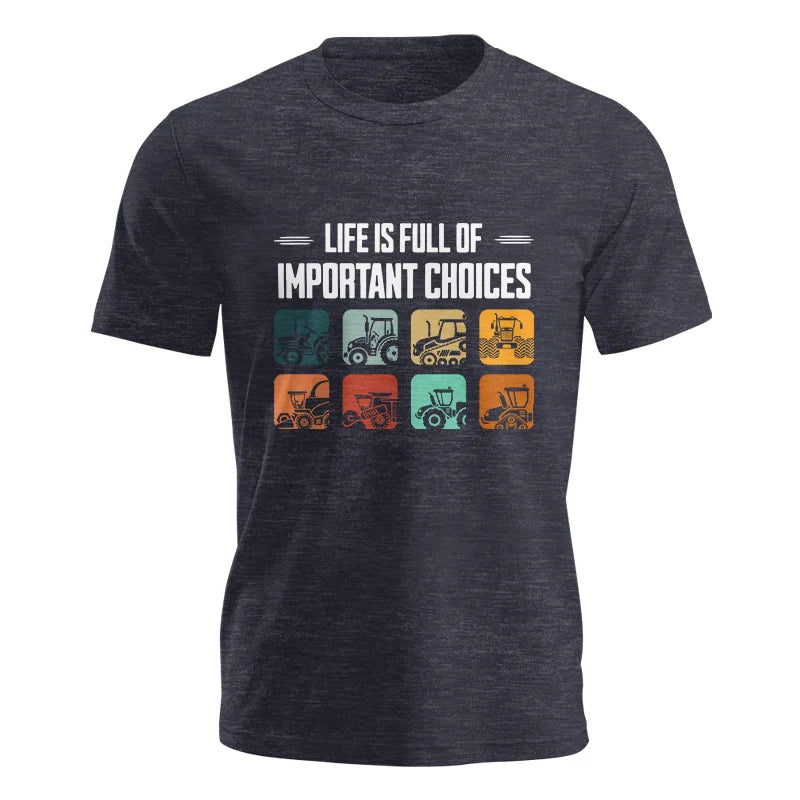 Life Is Full Important Choices 36 - Unisex Jersey Short Sleeve Tee