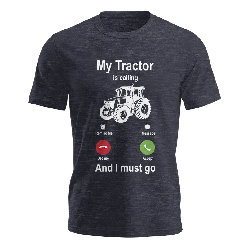 My Tractor Is Calling - Unisex Jersey Short Sleeve Tee