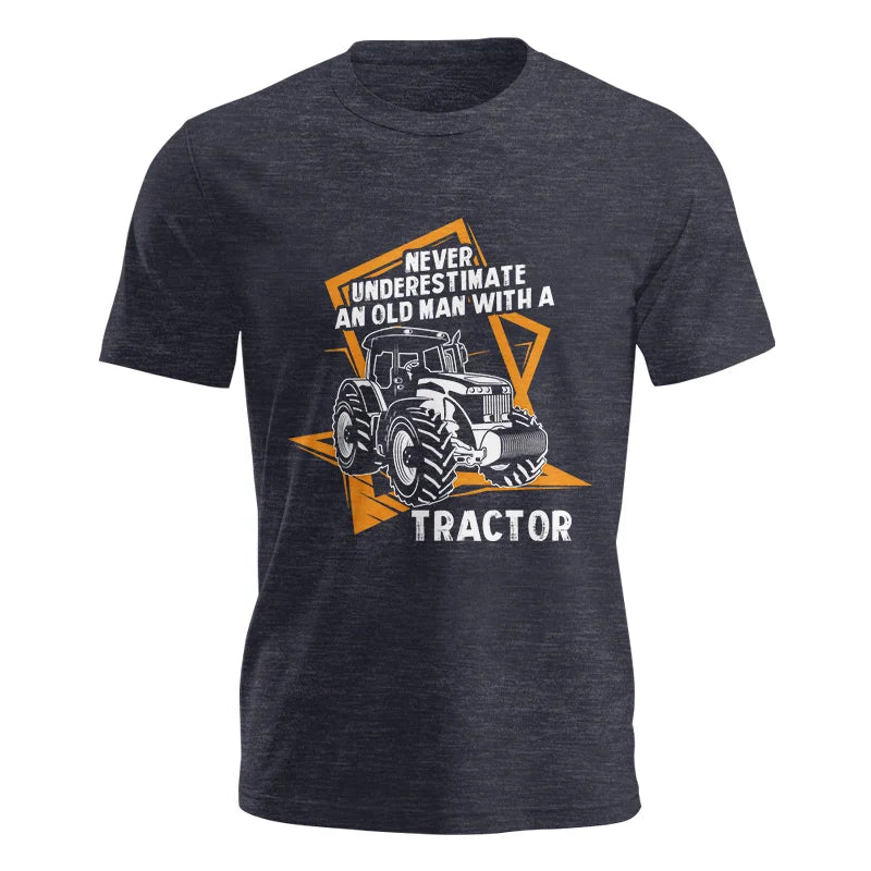 Never Underestimate An Old Man With A Tractor Farming Dad - Unisex Jersey Short Sleeve Tee