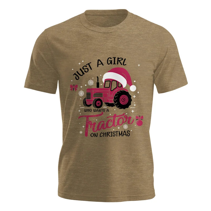 Just A Girl Who Want A Tractor On Christmas - Unisex Jersey Short Sleeve Tee