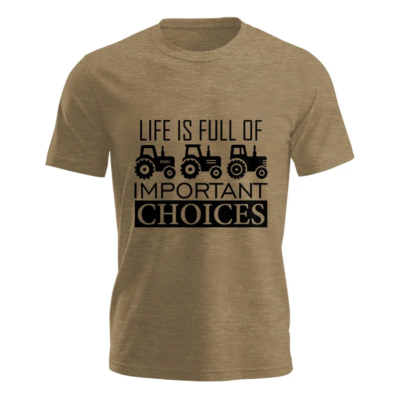 Life Is Full Of Important Choices 35 - Unisex Jersey Short Sleeve Tee