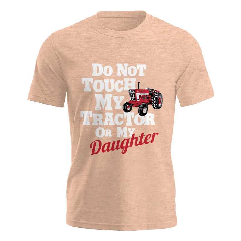 Image of Do Not Touch My Tractor Or My Daughter - Unisex Jersey Short Sleeve Tee